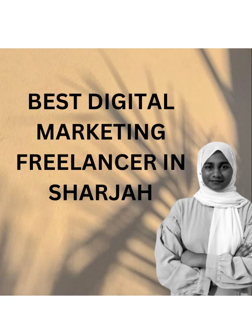 best digital marketing freelancer in sharjah